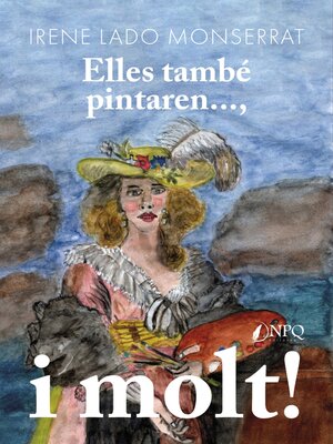 cover image of Elles també pintaren... i molt!